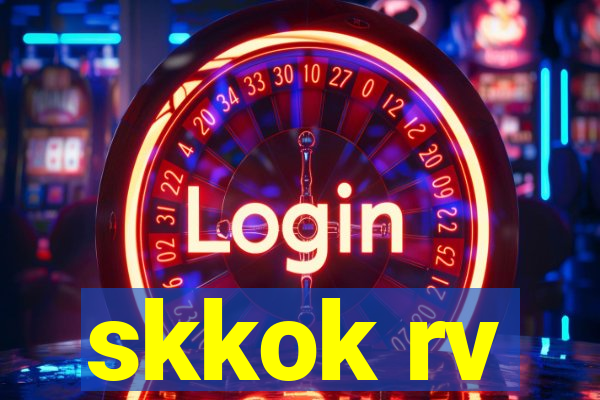 skkok rv